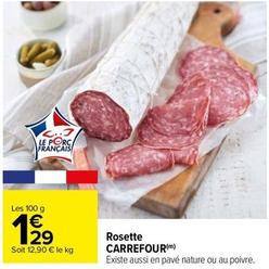 Carrefour - Rosette offre à 1,29€ sur Carrefour