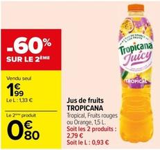 Tropicana - Jus De Fruits offre à 1,99€ sur Carrefour