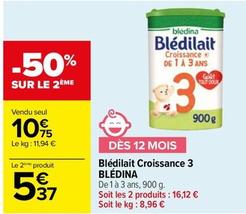 Blédina - Blédilait Croissance 3 offre à 10,75€ sur Carrefour