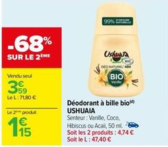 Ushuaia - Déodorant A Bille Bio offre à 3,59€ sur Carrefour
