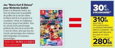 Nintendo  - Jeu "Mario Kart 8 Deluxe" Pour Switch offre à 280,66€ sur Carrefour