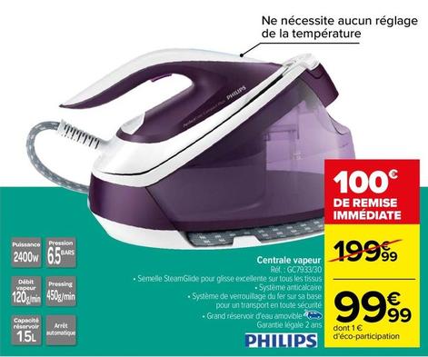 Philips - Centrale Vapeur offre à 99,99€ sur Carrefour