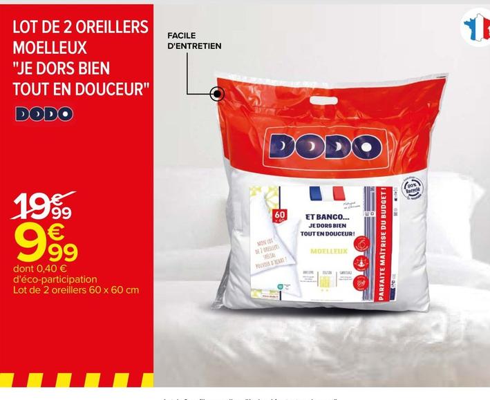 Dodo - Lot De 2 Oreillers Moelleux "Je Dors Bien Tout En Douceur" offre à 9,99€ sur Carrefour