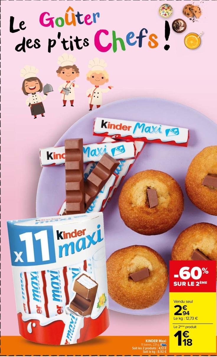 Ferrero - Kinder Maxi offre à 2,94€ sur Carrefour Market