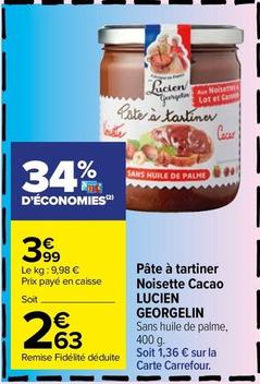 Lucien Georgelin - Pâtes À Tartiner Noisette Cacao offre à 2,63€ sur Carrefour Market