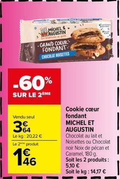 Michel Et Augustin - Cookie Cœur Fondant offre à 3,64€ sur Carrefour Market