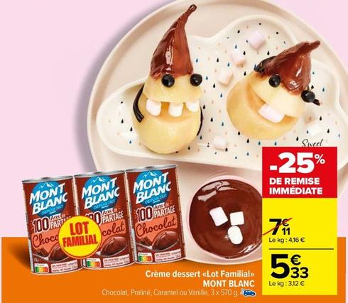 Mont Blanc - Crème Dessert Lot Familial offre à 5,33€ sur Carrefour Market