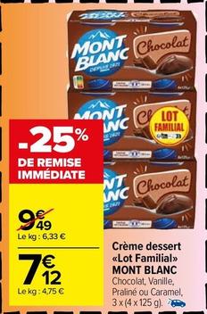 Mont Blanc - Crème Dessert Lot Familial offre à 7,12€ sur Carrefour Market