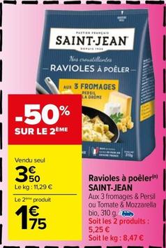 Saint-Jean - Ravioles A Poeler  offre à 3,5€ sur Carrefour Market