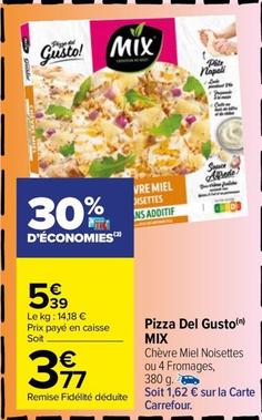 Mix - Pizza Del Gusto offre à 3,77€ sur Carrefour Market