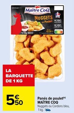 Maitre - Panes De Poulet  offre à 5,5€ sur Carrefour Market