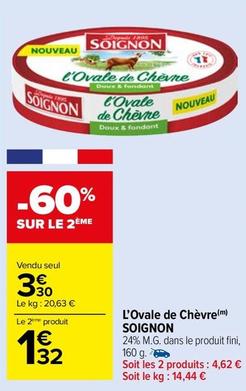 Soignon - L"Ovale De Chevre  offre à 3,3€ sur Carrefour Market
