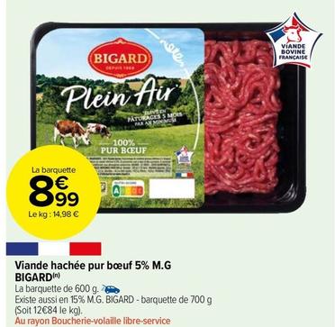 Bigard - Viande Hachée Pur Bœuf 5% M.g offre à 8,99€ sur Carrefour Market