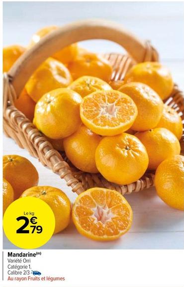 Mandarine offre à 2,79€ sur Carrefour Market