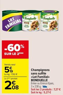 Bonduelle - Champignons Sans Sulfite Lot Familial offre à 5,19€ sur Carrefour Market