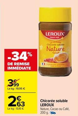Leroux - Chicorée Soluble offre à 2,63€ sur Carrefour Market