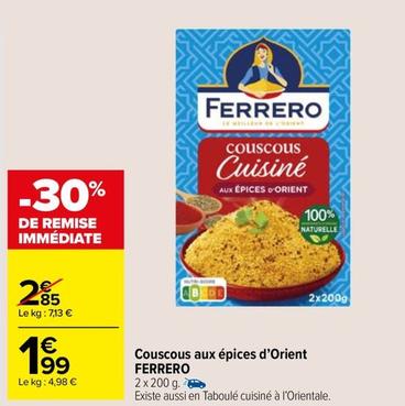 Ferrero - Couscous Aux Épices D'orient offre à 1,99€ sur Carrefour Market