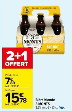 3 Monts - Bière Blonde offre à 7,89€ sur Carrefour Market
