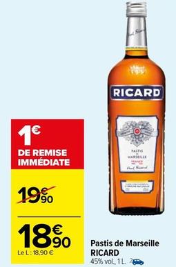 Ricard - Pastis De Marseille  offre à 18,9€ sur Carrefour Market