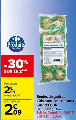 Carrefour - Boules De Graisse Oiseaux De La Nature offre à 2,99€ sur Carrefour Market