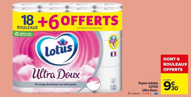 Lotus - Papier Toilette Ultra Doux offre à 9,3€ sur Carrefour Market