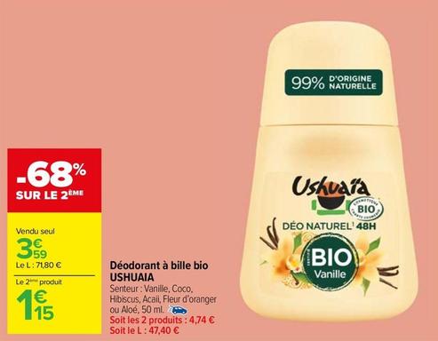 Ushuaïa - Déodorant À Bille Bio offre à 3,59€ sur Carrefour Market