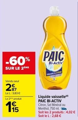Paic - Liquide Vaisselle BI-ACTIV  offre à 2,87€ sur Carrefour Market