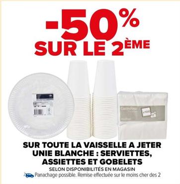 Carrefour - Sur Toute La Vaisselle A Jetes Unie Blanche : Serviettes,Assiettes  Et Gobelets  offre sur Carrefour Market