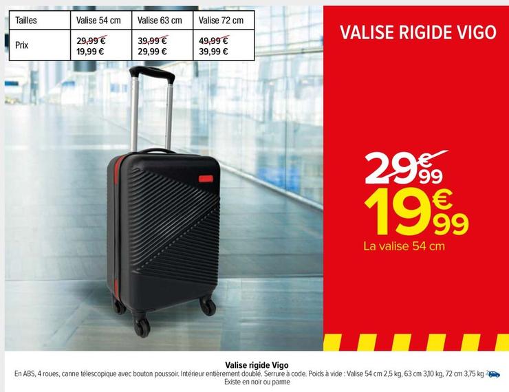 Valise Rigide Vigo offre à 19,99€ sur Carrefour Market