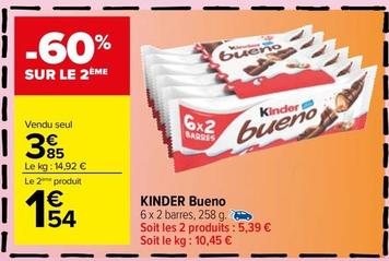 Kinder - Bueno offre à 3,85€ sur Carrefour Market