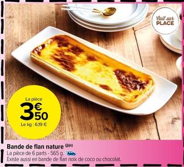 Bande De Flan Nature offre à 3,5€ sur Carrefour Market