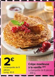 Crêpe Moelleuse À La Vanille offre à 2€ sur Carrefour Market