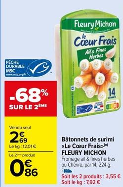 Fleury Michon - Bâtonnets De Surimi Le Cœur Frais offre à 2,69€ sur Carrefour Market