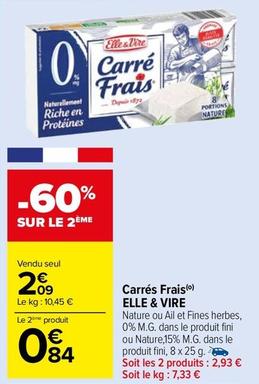 Elle & Vire - Carrés Frais offre à 2,09€ sur Carrefour Market