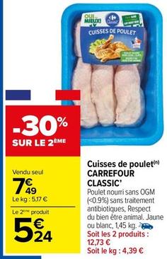Carrefour - Cuisses De Poulet Classic' offre à 7,49€ sur Carrefour Market