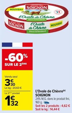 Soignon - L'ovale De Chèvre offre à 3,3€ sur Carrefour Market