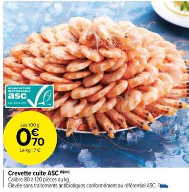 Crevette Cuite ASC offre à 0,7€ sur Carrefour Market