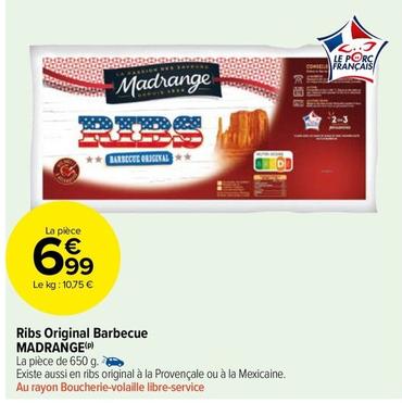 Madrange - Ribs Original Barbecue offre à 6,99€ sur Carrefour Market