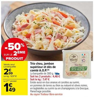 Comte - Trio Jambon offre à 2,99€ sur Carrefour Market