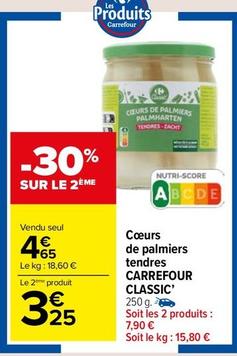 Carrefour - Cœurs De Palmiers Tendres Classic' offre à 4,65€ sur Carrefour Market