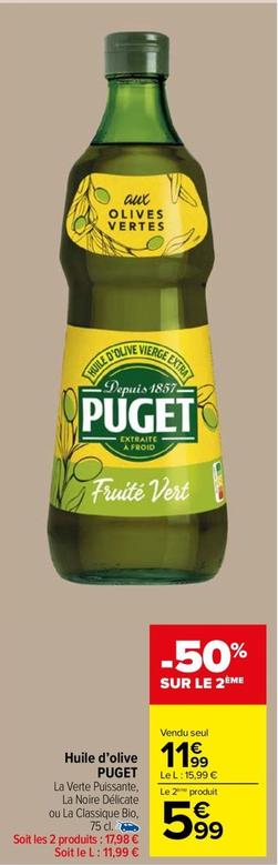 Puget - Huile D'olive offre à 11,99€ sur Carrefour Market