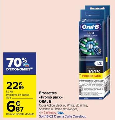 Oral-b - Brossettes Promo Pack offre à 6,87€ sur Carrefour Market