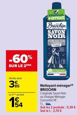 Briochin - Nettoyant Menager  offre à 3,85€ sur Carrefour Market