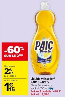 Paic - Liquide Vaisselle Bi-Activ offre à 2,87€ sur Carrefour Market