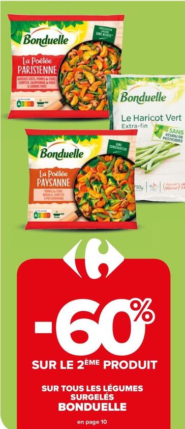 Bonduelle - -60% Sur Le 2eme Produit Sur Tous Les legumes Surgeles offre sur Carrefour Drive