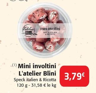 L'Atelier Blini - Mini Involtini offre à 3,79€ sur Colruyt
