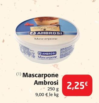 Ambrosi - Mascarpone offre à 2,25€ sur Colruyt