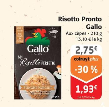 Riso Gallo - Risotto Pronto offre à 2,75€ sur Colruyt
