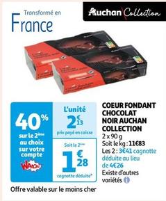 Auchan Collection - Coeur Fondant Chocolat Noir offre à 2,13€ sur Auchan Hypermarché