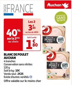Auchan - Blanc De Poulet offre à 1,8€ sur Auchan Hypermarché